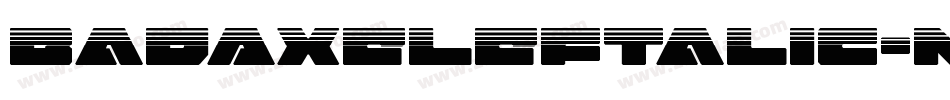 BadAxeLeftalic-nRrA1字体转换