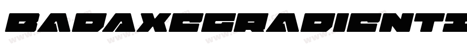 BadAxeGradientItalic-rgrv8字体转换