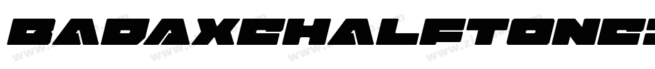 BadAxeHalftoneItalic-K7JVZ字体转换