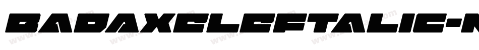 BadAxeLeftalic-nRrA1字体转换
