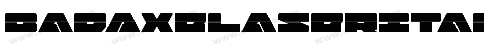 BadAxeLaserItalic-lg8x5字体转换