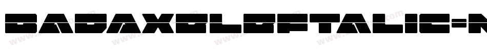 BadAxeLeftalic-nRrA1字体转换