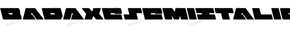 BadAxeSemiItalic-1G2je字体转换