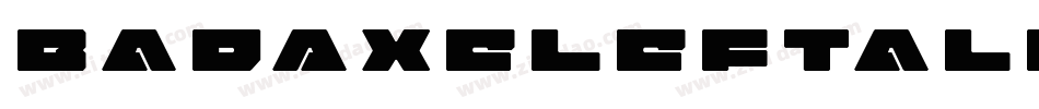 BadAxeLeftalic-nRrA1字体转换