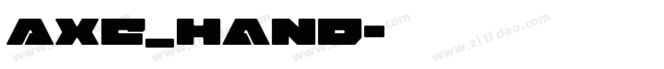 Axe_Hand字体转换
