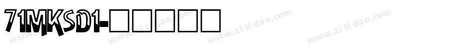71MKSD1字体转换