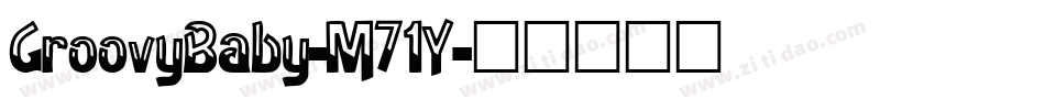 GroovyBaby-M71Y字体转换