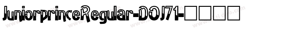 JuniorprinceRegular-DOJ71字体转换