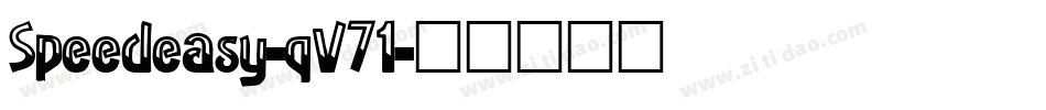 Speedeasy-qV71字体转换