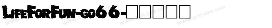 LifeForFun-go66字体转换