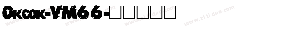 Okcok-VM66字体转换
