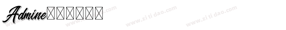 Admine字体转换