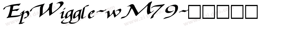 EpWiggle-wM79字体转换