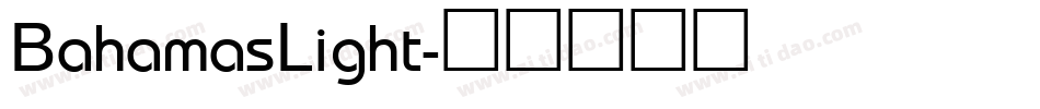 BahamasLight字体转换