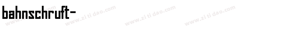 bahnschruft字体转换