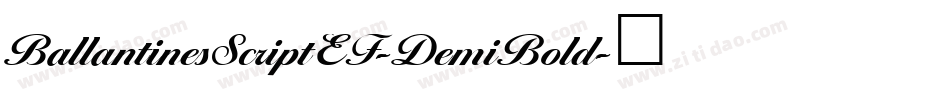 BallantinesScriptEF-DemiBold字体转换