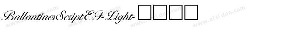 BallantinesScriptEF-Light字体转换
