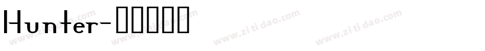 Hunter字体转换