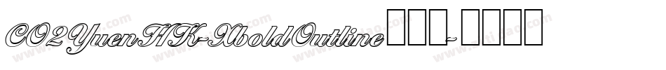 CO2YuenHK-XboldOutline手机版字体转换