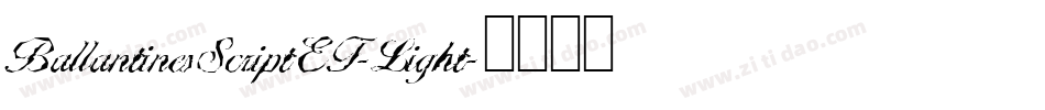 BallantinesScriptEF-Light字体转换