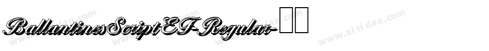 BallantinesScriptEF-Regular字体转换