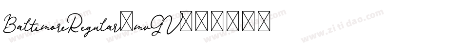 BaltimoreRegular-mvGV字体转换
