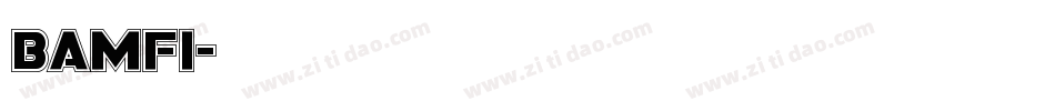 bamfi字体转换