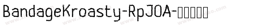 BandageKroasty-RpJ0A字体转换