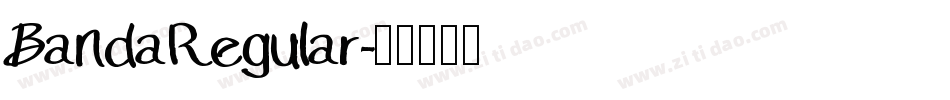 BandaRegular字体转换