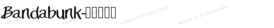 Bandabunk字体转换