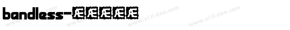 bandless字体转换