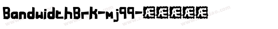 BandwidthBrk-mj99字体转换