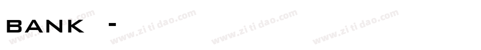 bank字库字体转换