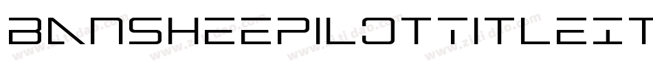 BansheePilotTitleItalic-YDJ2字体转换