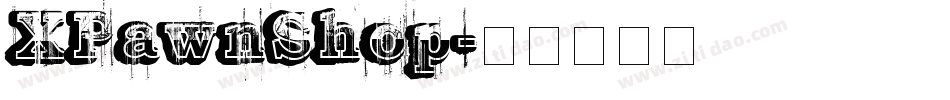 XPawnShop字体转换