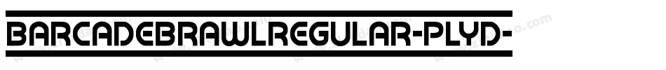 BarcadeBrawlRegular-plYD字体转换