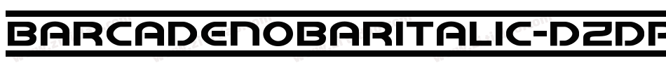 BarcadeNoBarItalic-dzdR字体转换