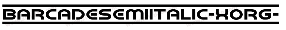 BarcadeSemiItalic-XORg字体转换