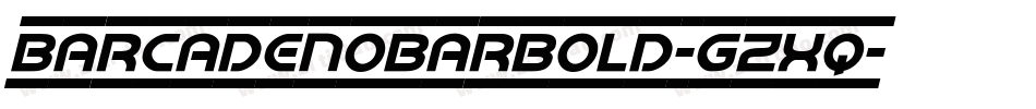 BarcadeNoBarBold-gzXq字体转换