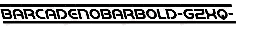 BarcadeNoBarBold-gzXq字体转换