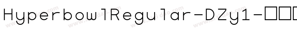 HyperbowlRegular-DZy1字体转换