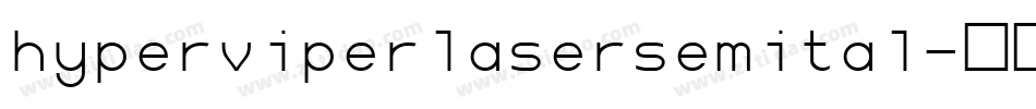 hyperviperlasersemital字体转换