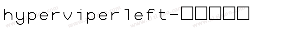 hyperviperleft字体转换