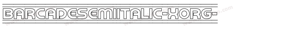 BarcadeSemiItalic-XORg字体转换