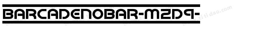 BarcadeNoBar-mzD9字体转换