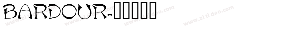 BARDOUR字体转换