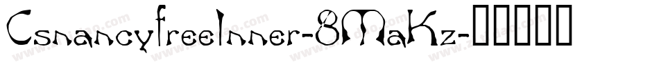 CsnancyfreeInner-8MaKz字体转换