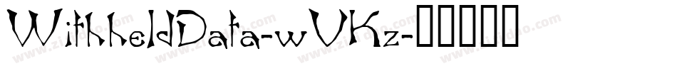 WithheldData-wVKz字体转换