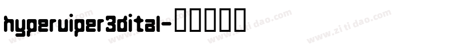 hyperviper3dital字体转换