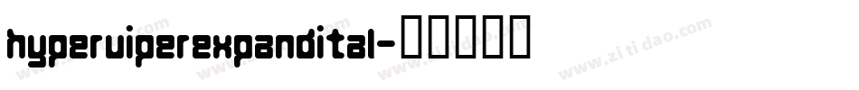 hyperviperexpandital字体转换